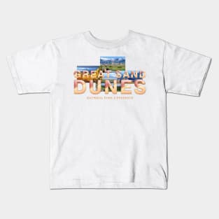 Great Sand Dunes National Park Kids T-Shirt